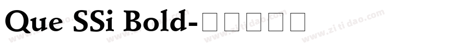 Que SSi Bold字体转换